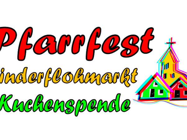 Pfarrfest 2026 am 04.06.2026